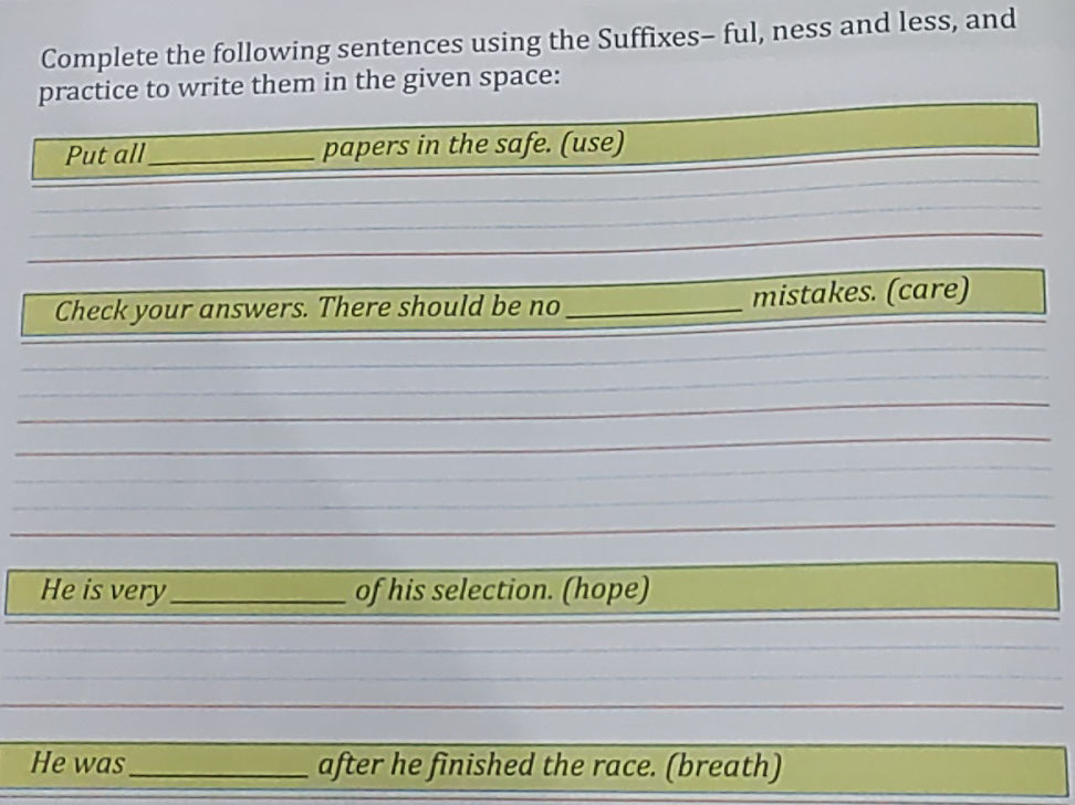 Complete the following sentences using the | StudyX