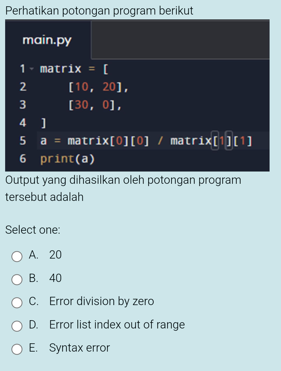 matrix = [[10, 20], [30, 0]] a | StudyX