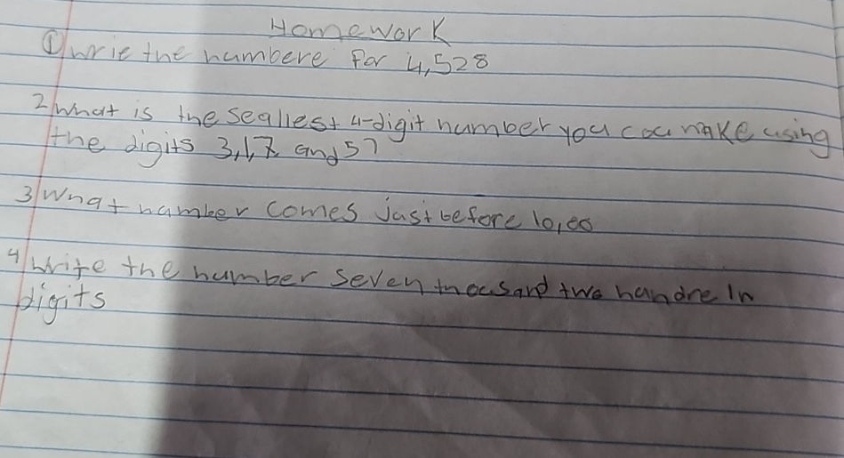 1. Write the number for 4,528 2. What is | StudyX