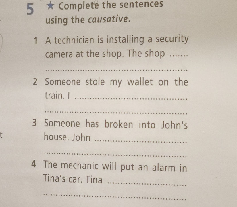 5 Complete the sentences using the | StudyX