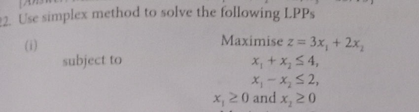 Use simplex method to solve the following | StudyX
