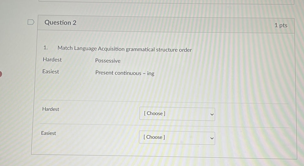 Match Language 1. Match Language Acquisition grammatical | StudyX