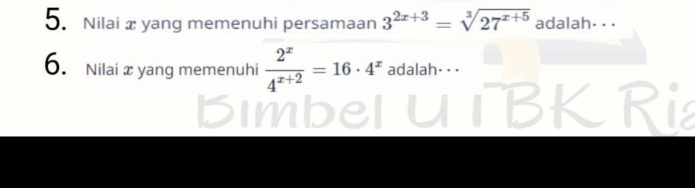 5. Nilai x yang memenuhi persamaan $3^2x+3 | StudyX