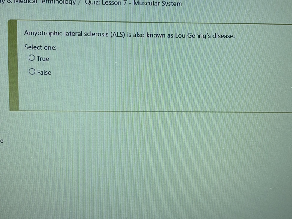 Amyotrophic lateral sclerosis (ALS) is also | StudyX