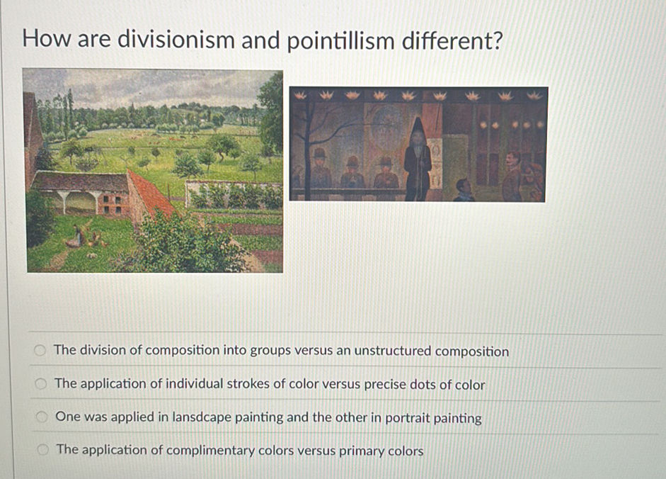 How are divisionism and pointillism | StudyX