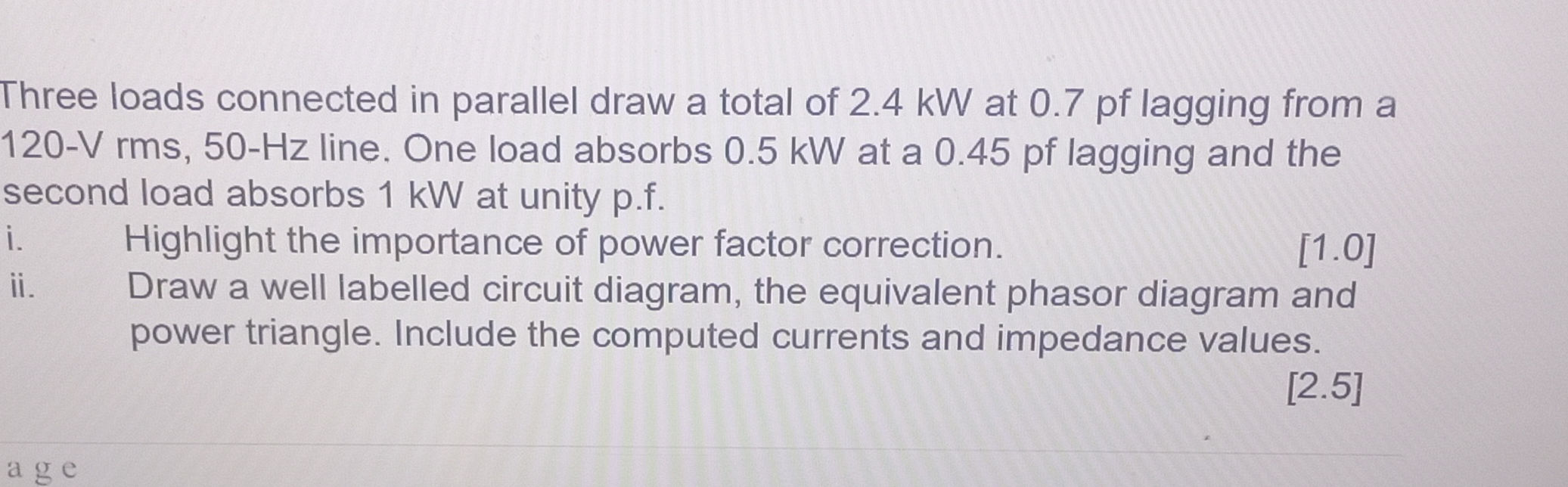 Three loads connected in parallel draw a