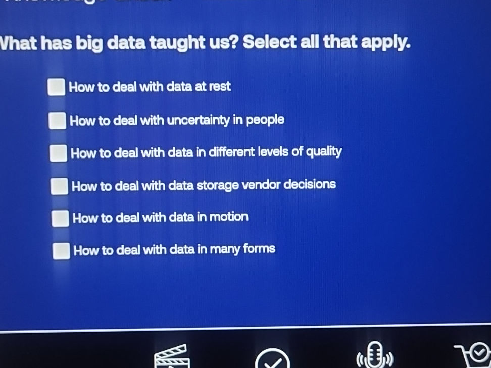 What has big data taught us? Select all that