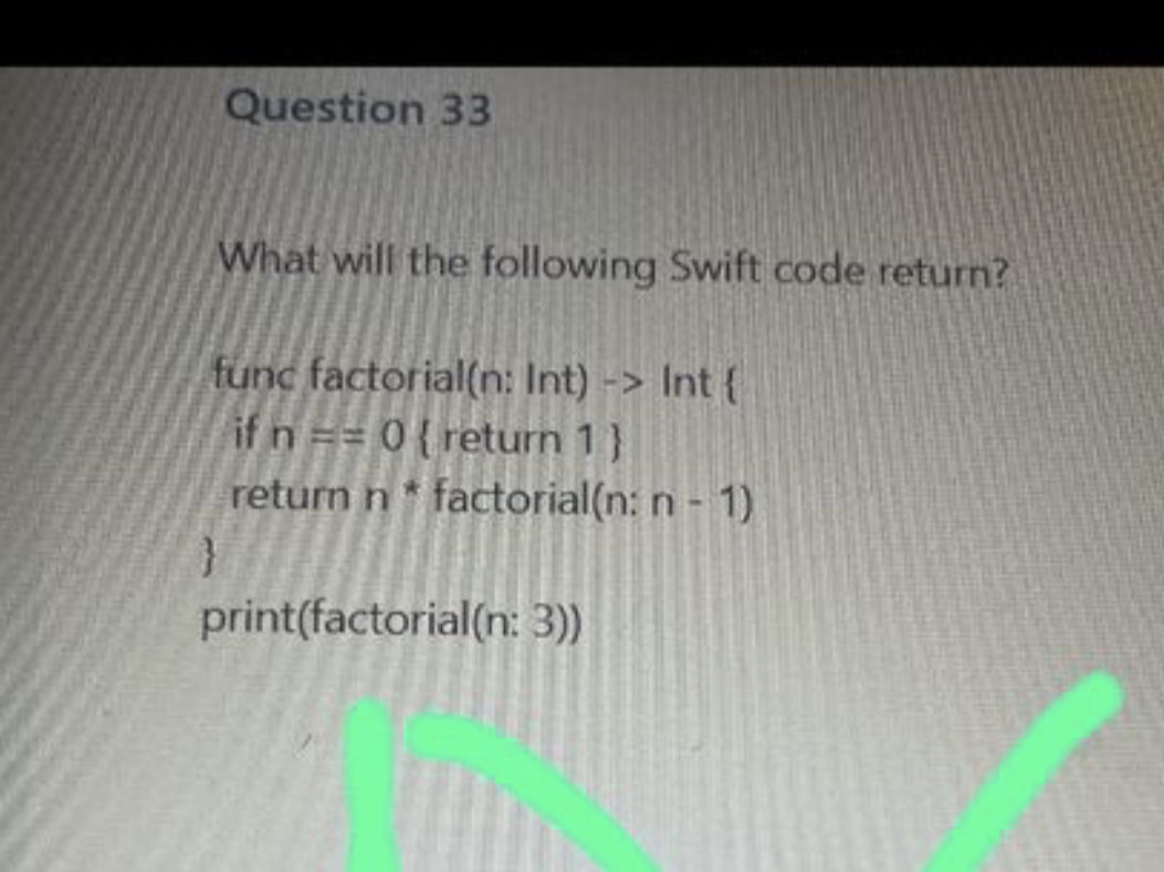 Question 33 What will the following Swift | StudyX