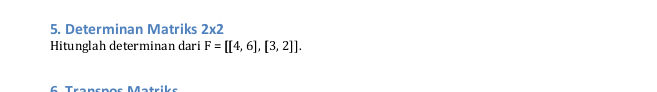 5. Determinan Matriks 2x2 Hitunglah | StudyX