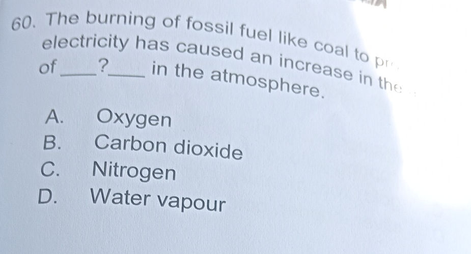 60. The burning of fossil fuel like coal to | StudyX