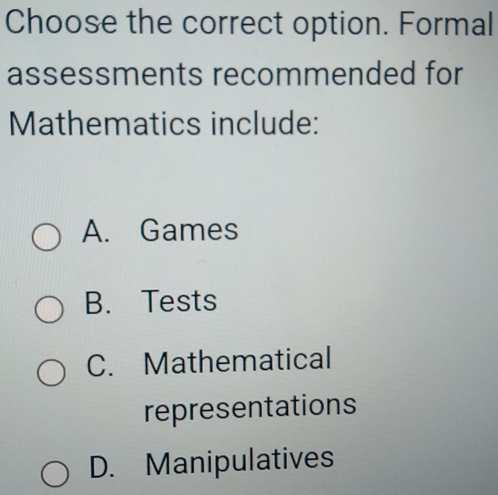 Choose the correct option. Formal | StudyX