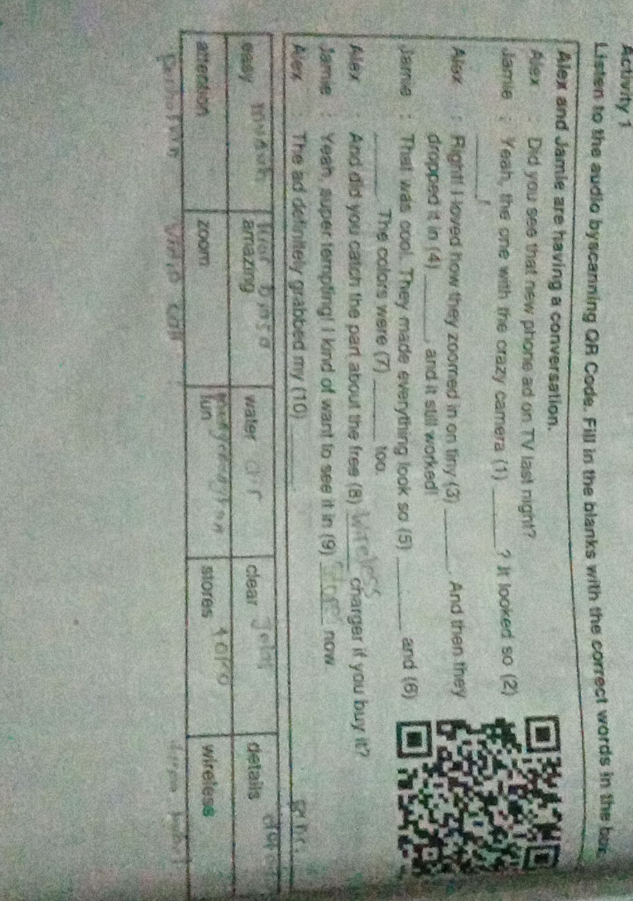 Listen to the audio byscanning QR Code. Fill | StudyX