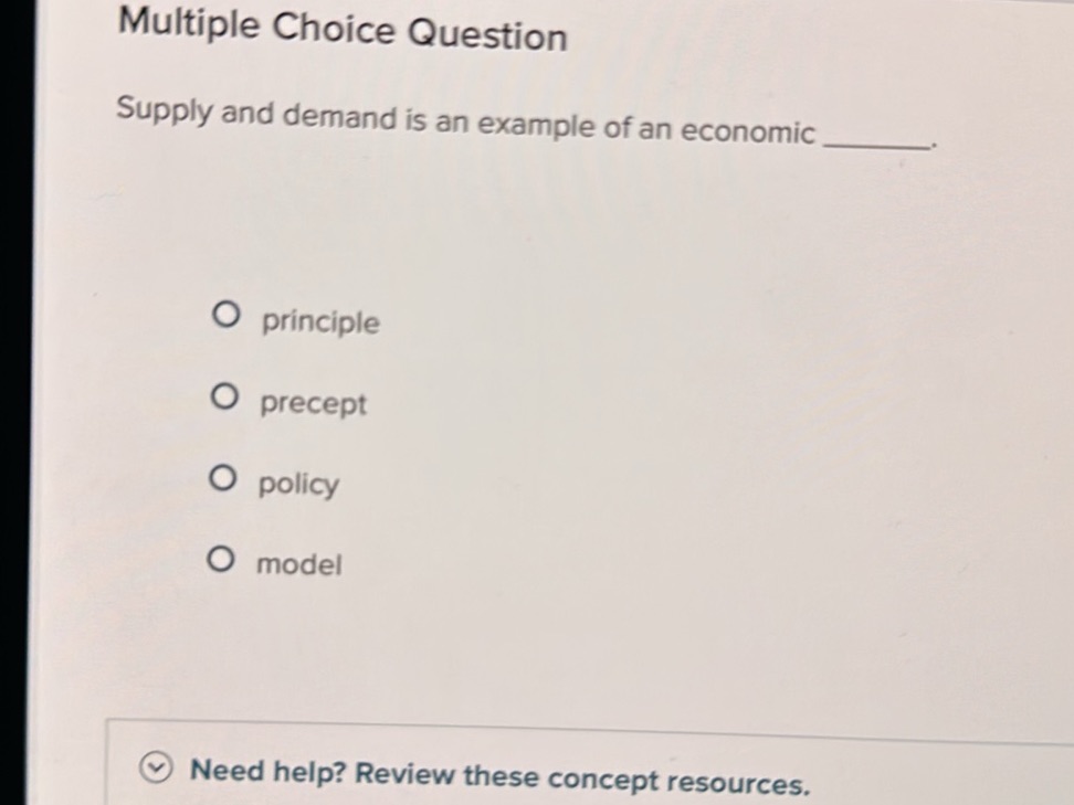 Supply and demand is an example of an | StudyX