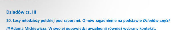 Dziadów cz. III 20. Losy młodzieży polskiej | StudyX