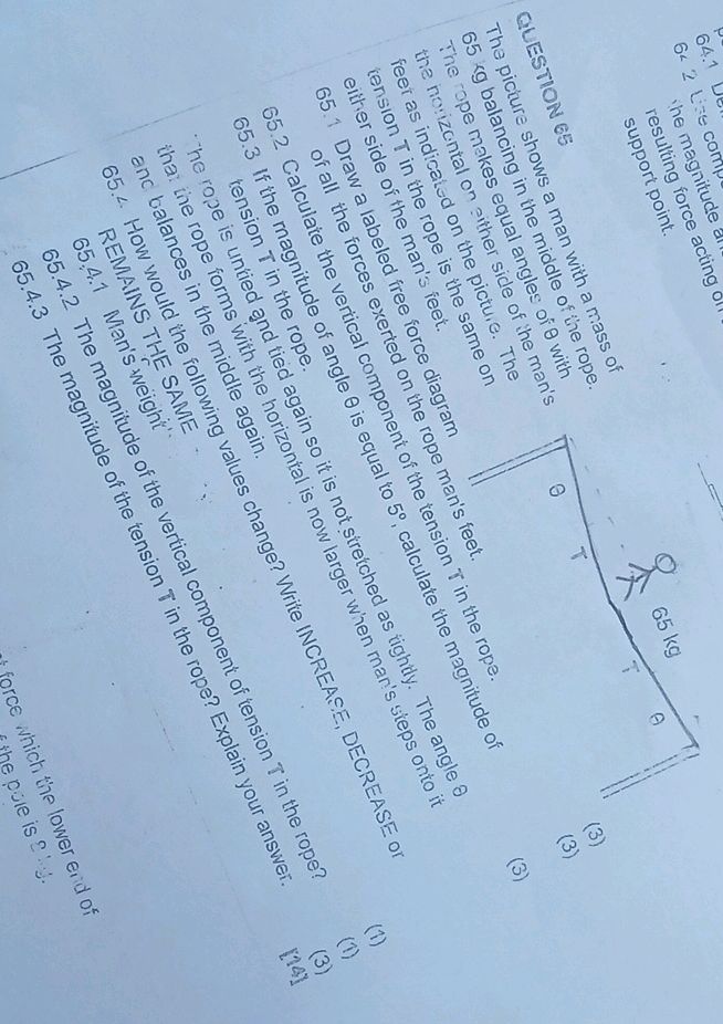 QUESTION 65 The picture shows a man with a | StudyX
