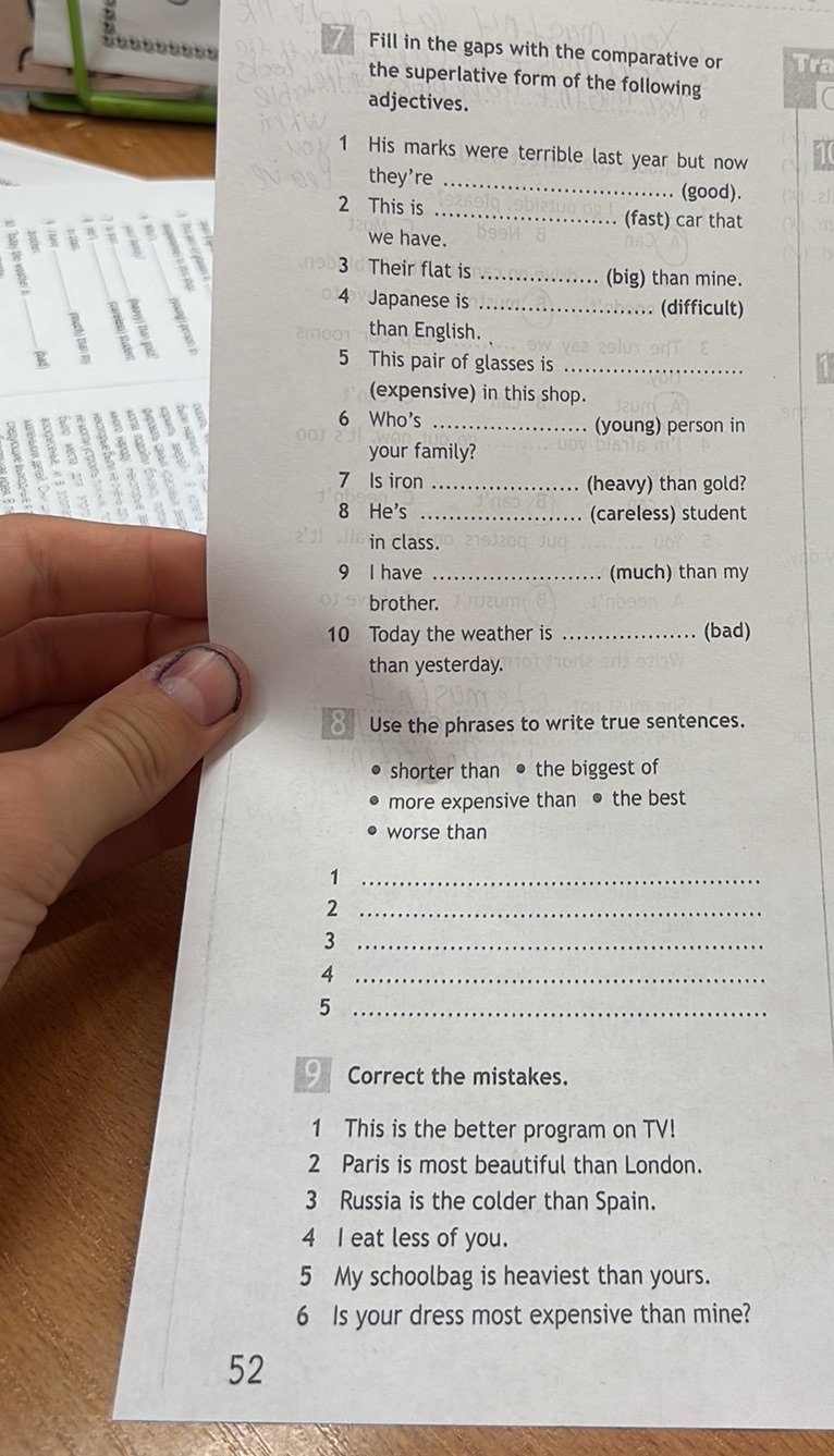 7 Fill in the gaps with the comparative or | StudyX