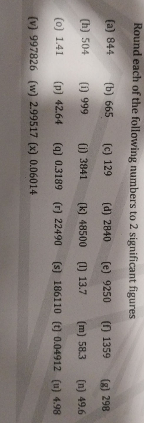 Round each of the following numbers to 2 | StudyX