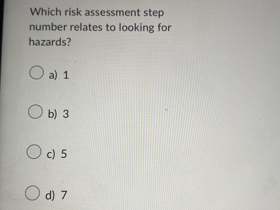Hazard Step Tutorial Which risk assessment step number relates to | StudyX