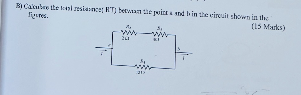 Rt Calculation Example B) Calculate the total resistance (RT) | StudyX