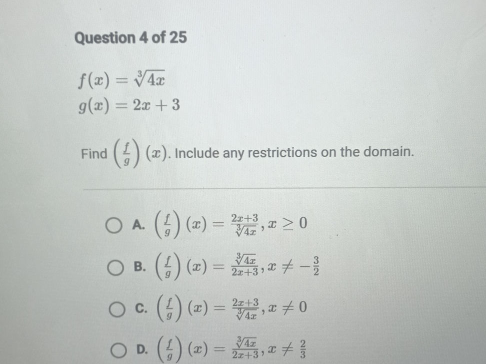 Question 4 of 25 f(x) = [3]{4x} g(x) = 2x | StudyX