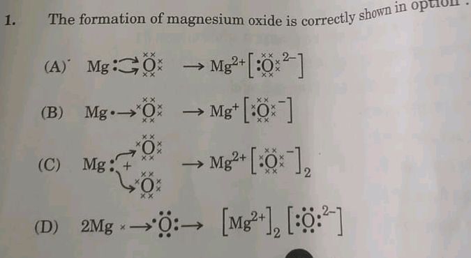 Mg2 O2 1. The formation of magnesium oxide is | StudyX