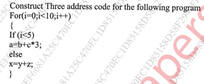 Construct Three address code for the | StudyX