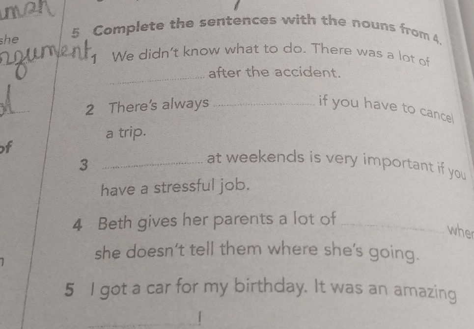 5 Complete the sentences with the nouns from | StudyX