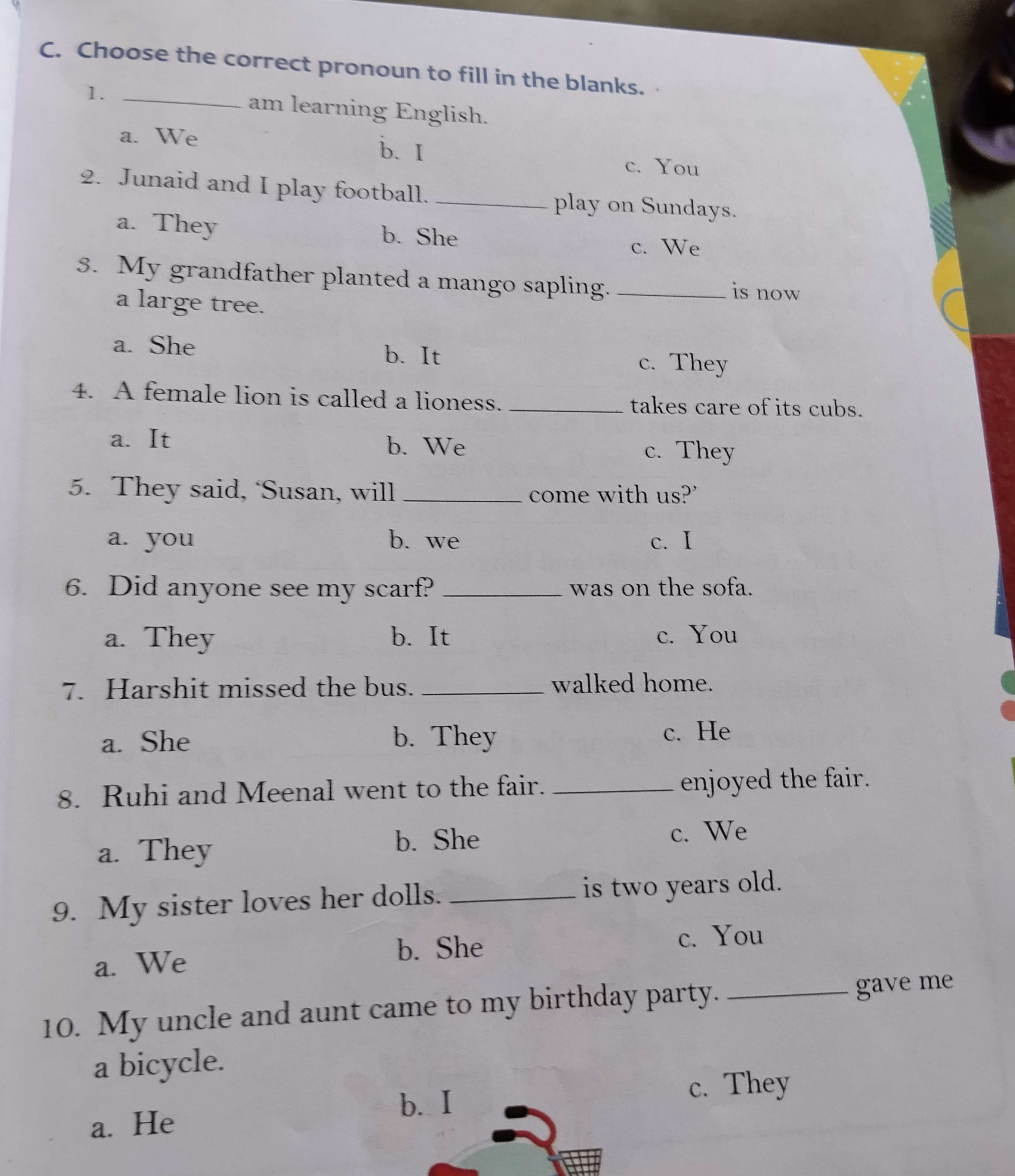 C. Choose the correct pronoun to fill in the | StudyX