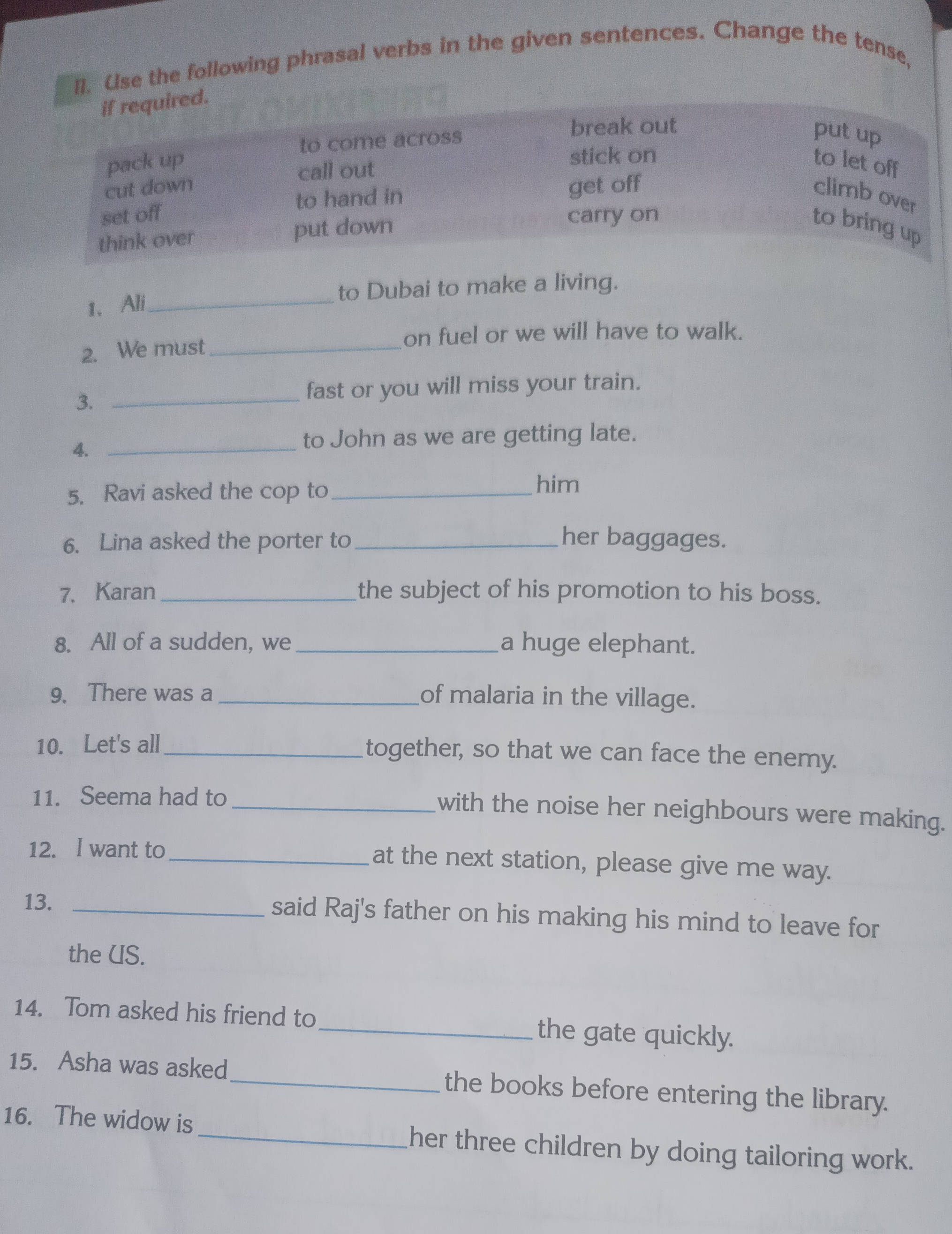 II. Use the following phrasal verbs in the | StudyX