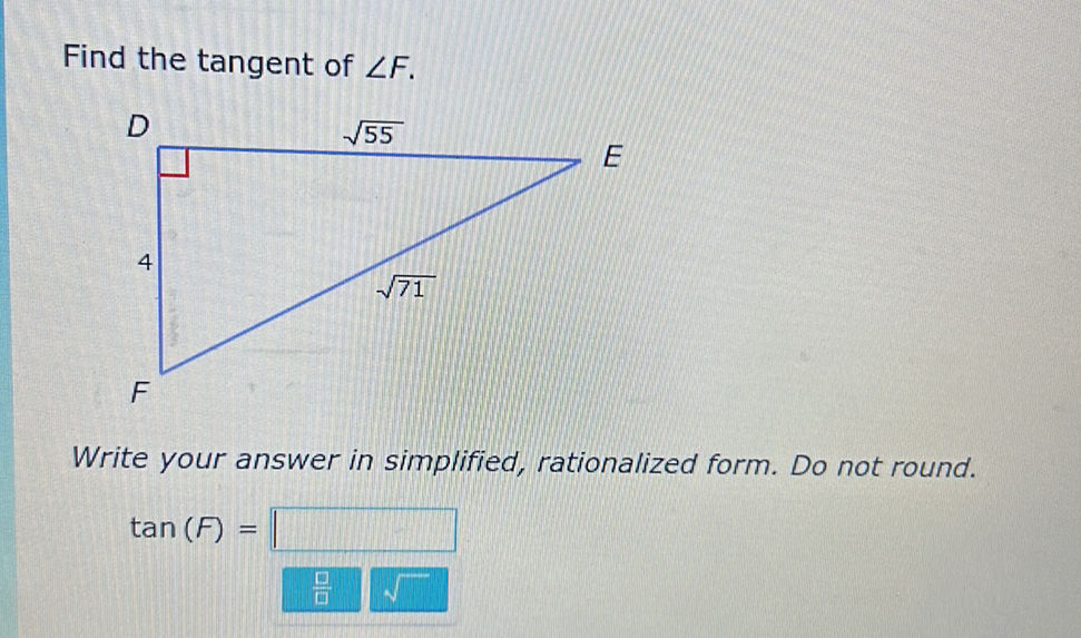 Find the tangent of ∠F. Write your answer | StudyX