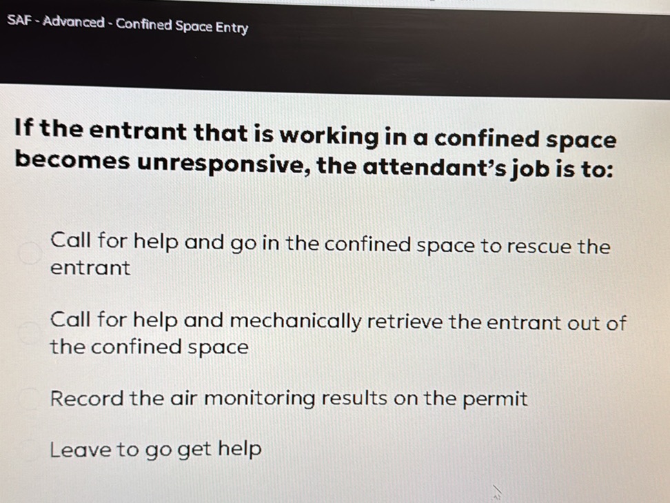 If the entrant that is working in a confined | StudyX