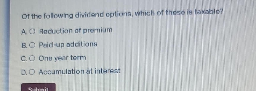 Of The Following Dividend Options Which Is Taxable