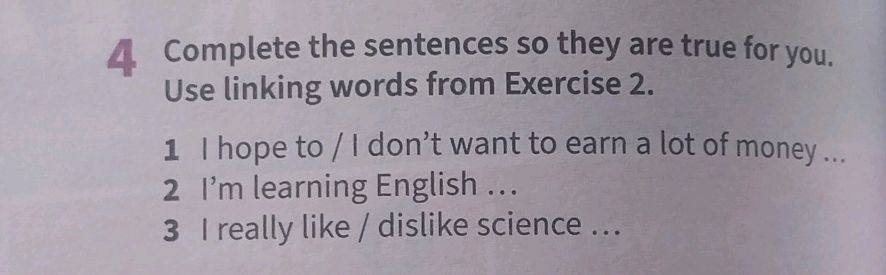 Complete The Sentences So That They Are True For You 4 Complete the sentences so they are true | StudyX
