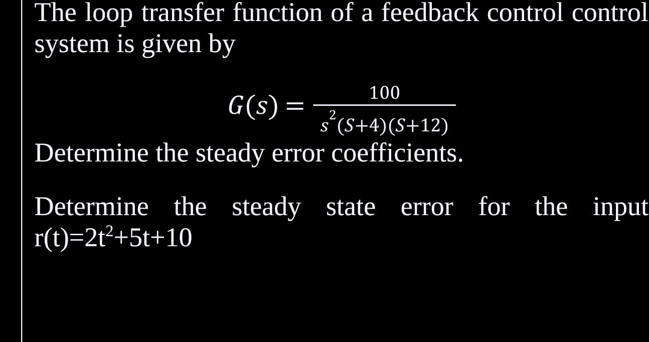 The loop transfer function of a feedback | StudyX