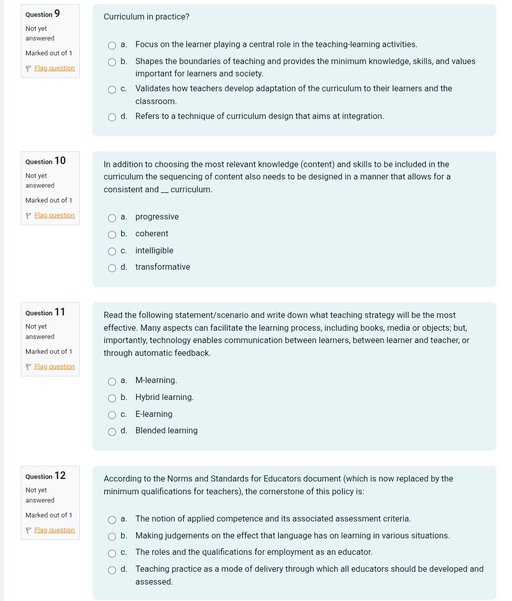 Question 9 Curriculum in practice? a. Focus