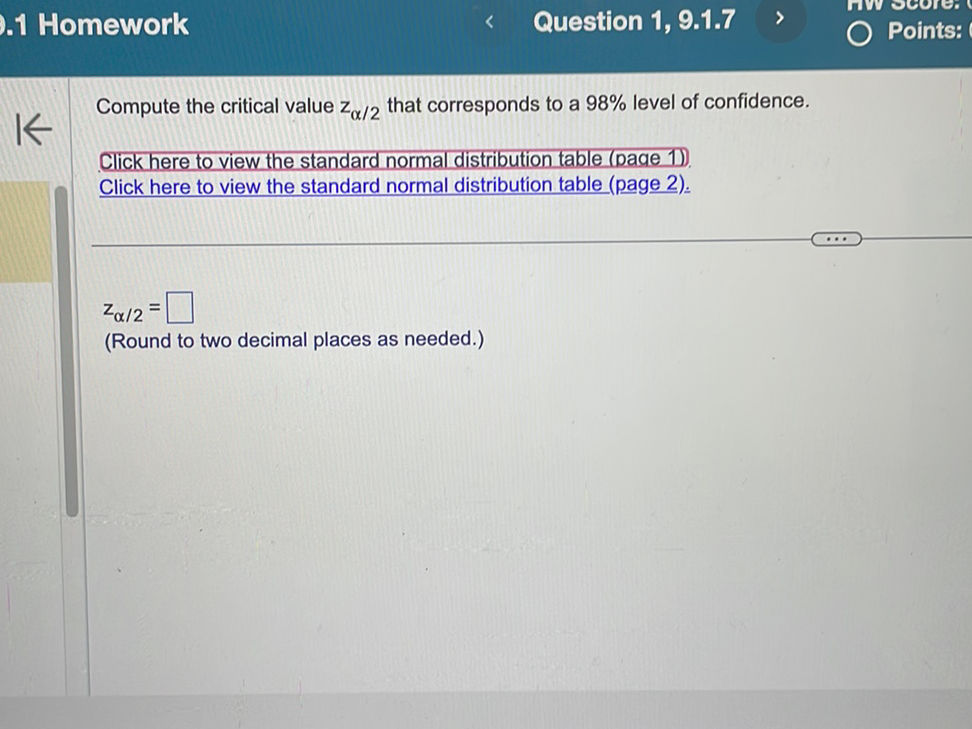 Compute the critical value $z_{ /2}$ that | StudyX