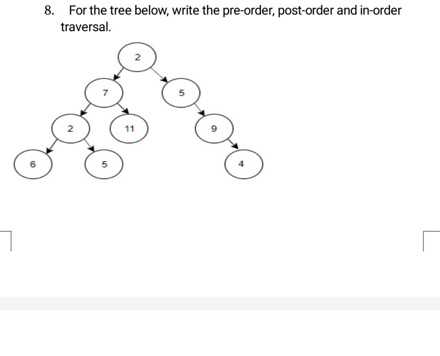 8. For the tree below, write the pre-order, | StudyX