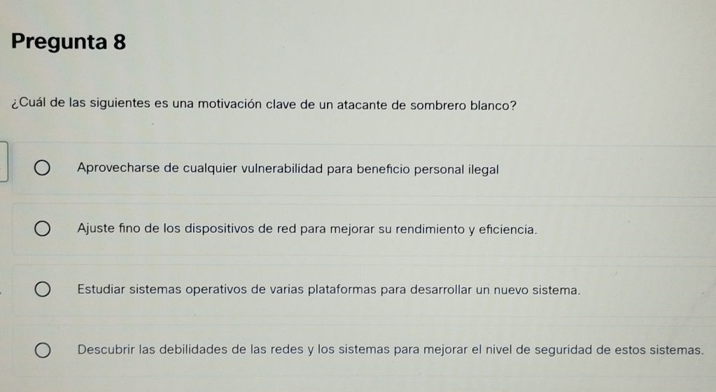 Pregunta 8 ¿Cuál de las siguientes es una | StudyX