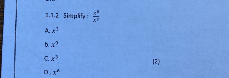 1. 1.2 Simplify: $ {x^6}{x^3}$ A. $x^3$ B. | StudyX