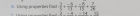 Using properties find: $ {3}{5} + {-6}{13}