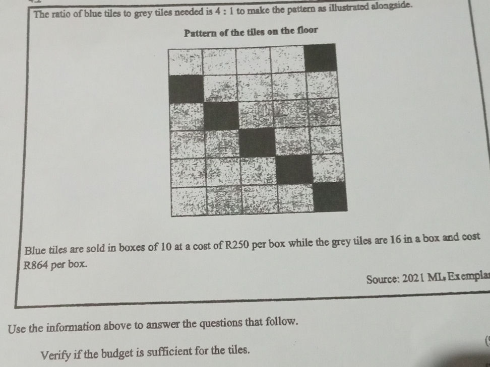 The ratio of blue tiles to grey tiles needed | StudyX