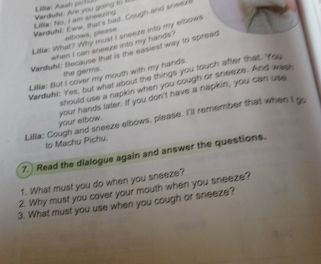 7. Read the dialogue again and answer the | StudyX