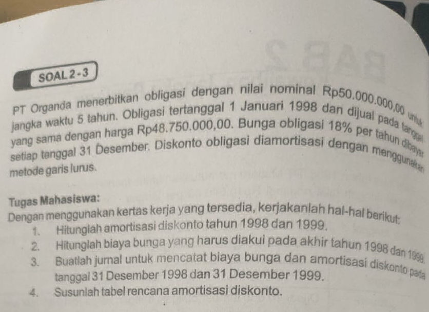 PT Organda menerbitkan obligasi dengan nilai | StudyX