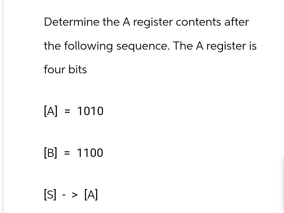 Determine the A register contents after the | StudyX
