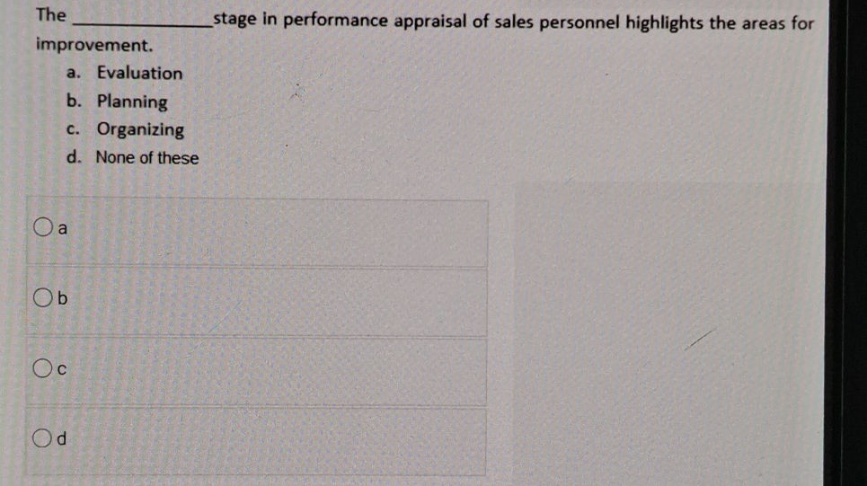 The _______ stage in performance appraisal | StudyX