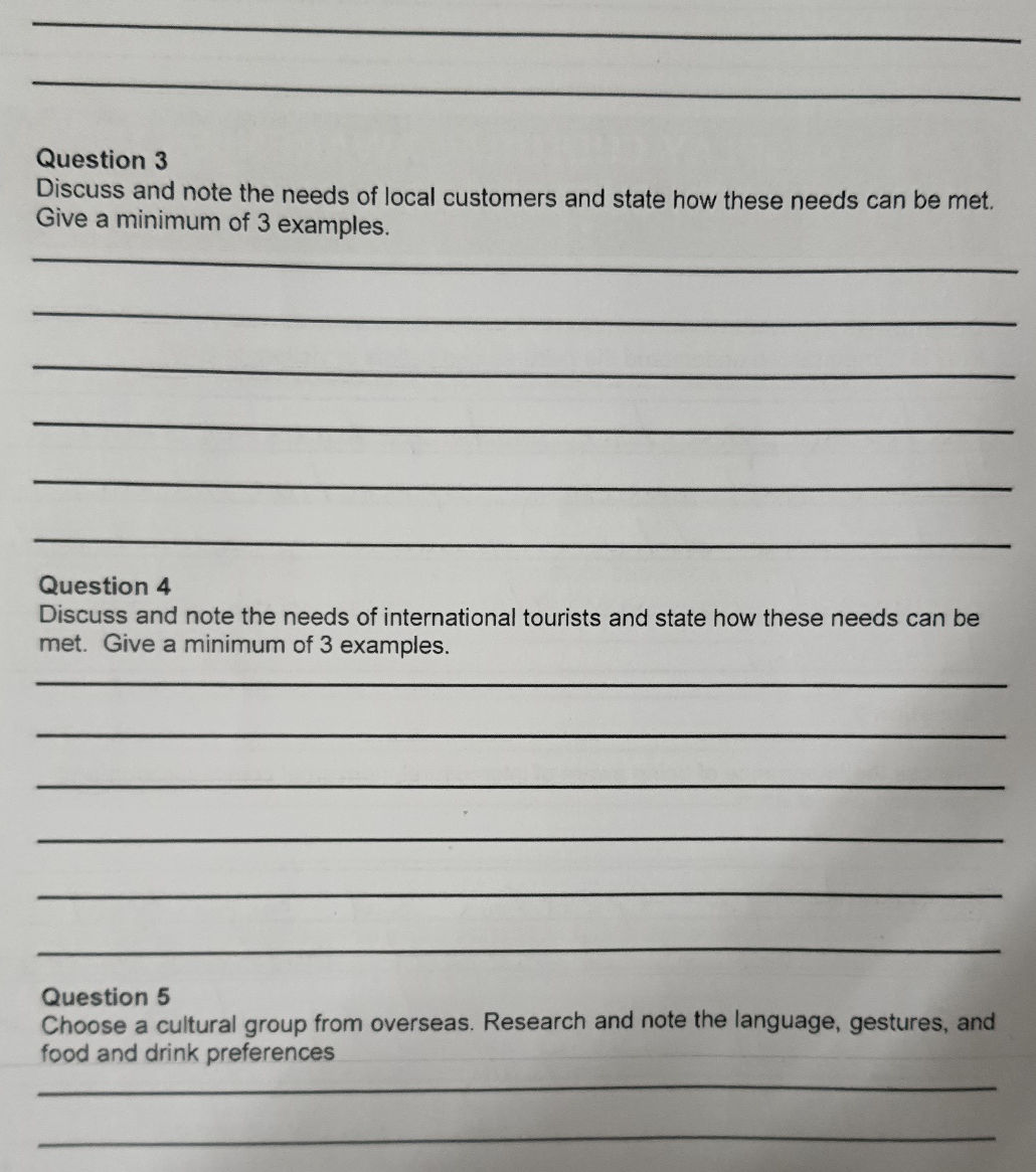 Question 3 Discuss and note the needs of | StudyX