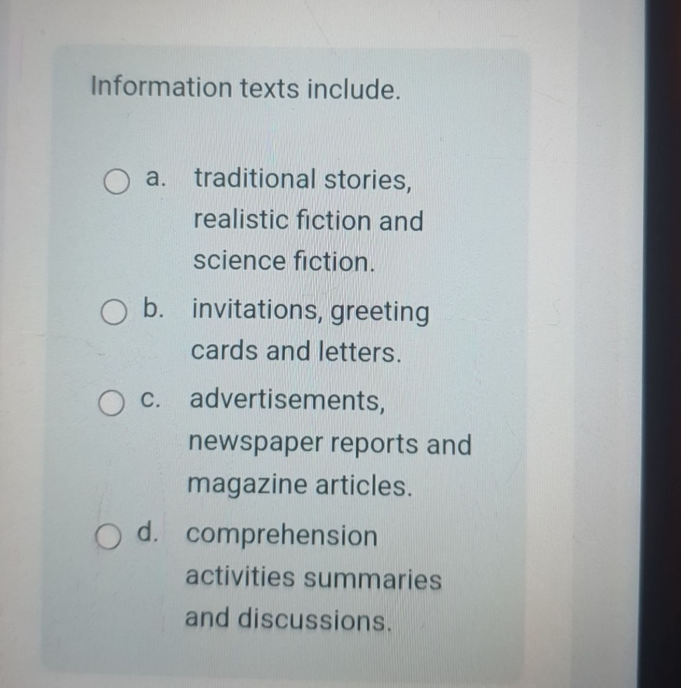 Information texts include. a. traditional