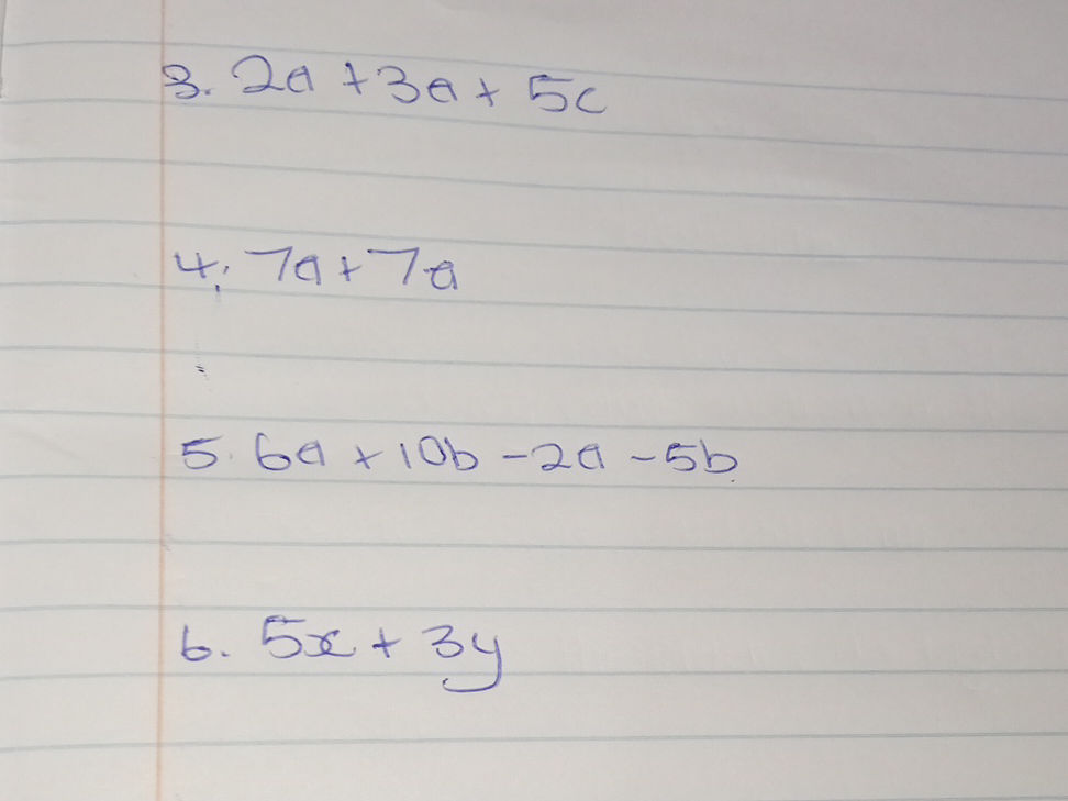 3. $2a + 3a + 5c$ 4. $7a + 7a$ 5. $6a + | StudyX