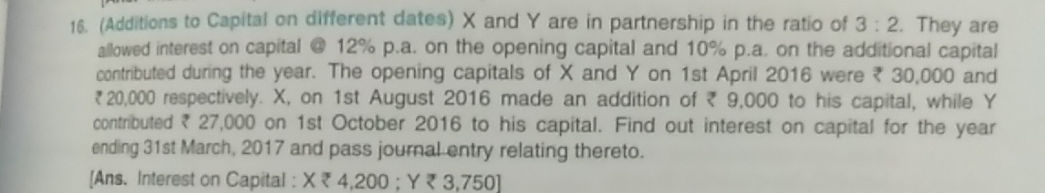 16. (Additions to Capital on different | StudyX