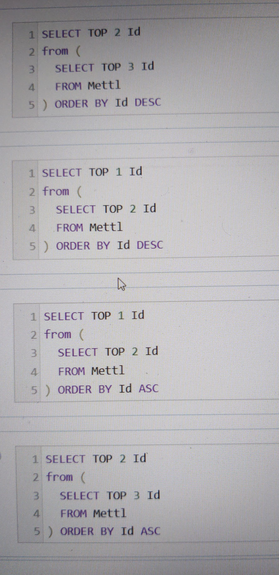 ```sql SELECT TOP 2 Id from ( SELECT TOP 3 | StudyX